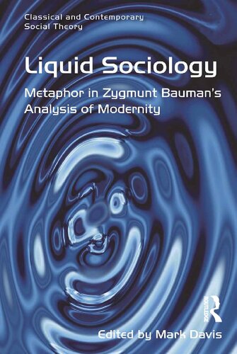 Liquid Sociology: Metaphor in Zygmunt Bauman's Analysis of Modernity