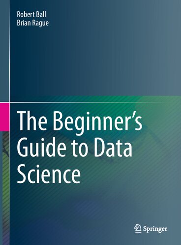 The Beginner's Guide to Data Science