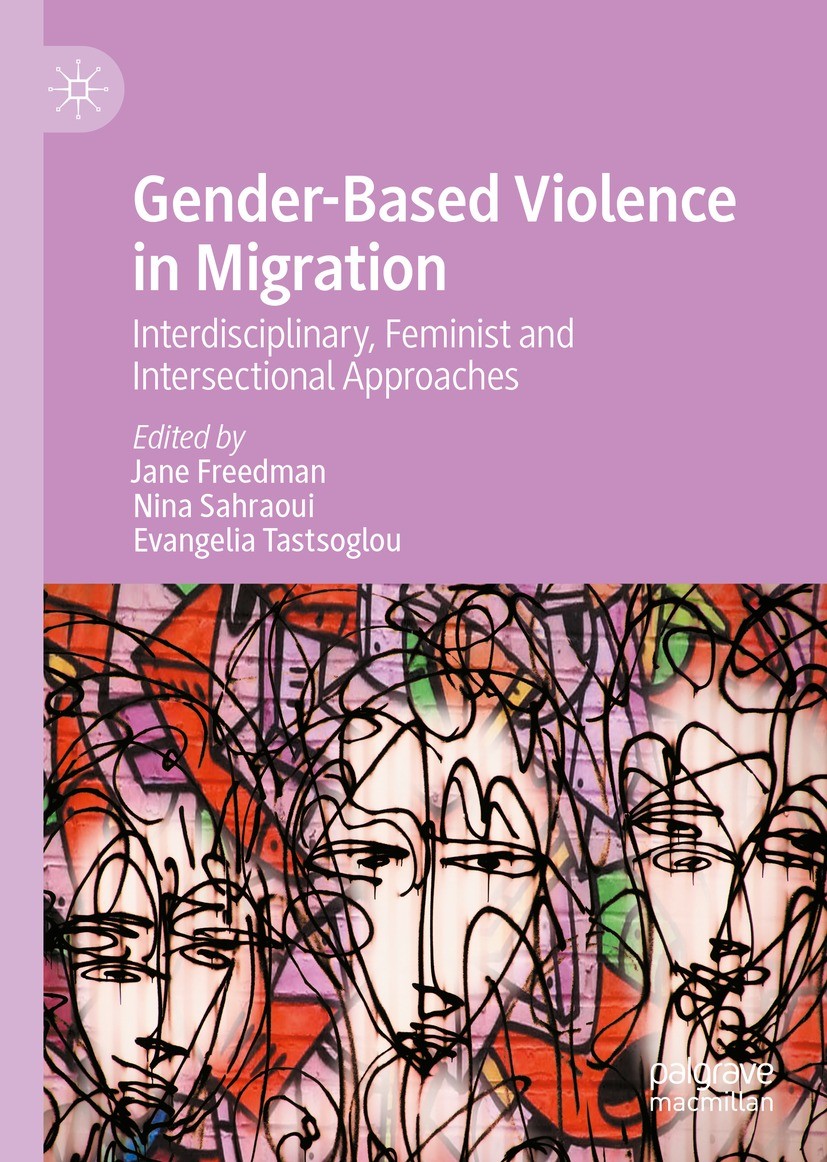 Gender-Based Violence in Migration Interdisciplinary, Feminist and Intersectional Approaches