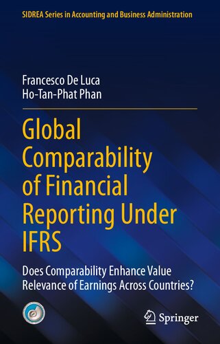 Global Comparability of Financial Reporting Under IFRS: Does Comparability Enhance Value Relevance of Earnings Across Countries?