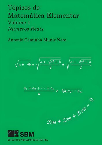 Tópicos de Matemática Elementar: Números Reais