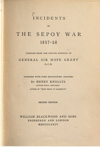 Incidents in the Sepoy War 1857-58