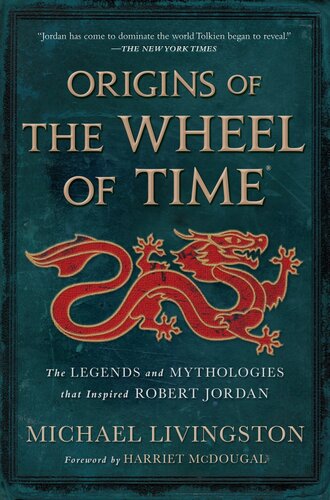 Origins of the the Legends and Mythologies that Inspired Robert Jordan