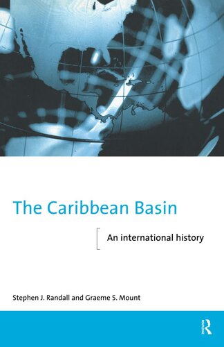 The Caribbean Basin: An International History