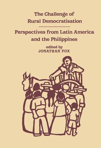 The Challenge of Rural Democratisation: Perspectives from Latin America