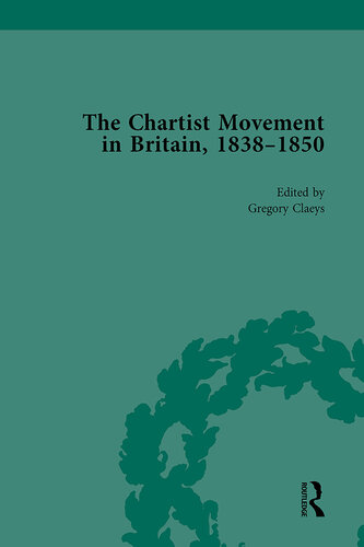 Chartist Movement in Britain, 1838-1856, Volume 2