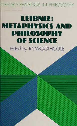 Leibniz: Metaphysics and Philosophy of Science (Oxford Readings in Philosophy)