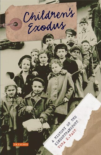 Children's Exodus: A History of the Kindertransport
