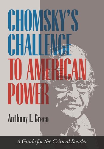 Chomsky's Challenge to American Power: A Guide for the Critical Reader