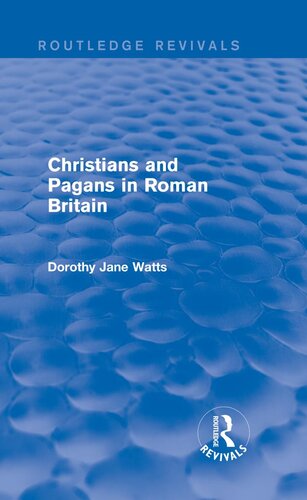 Christians and Pagans in Roman Britain