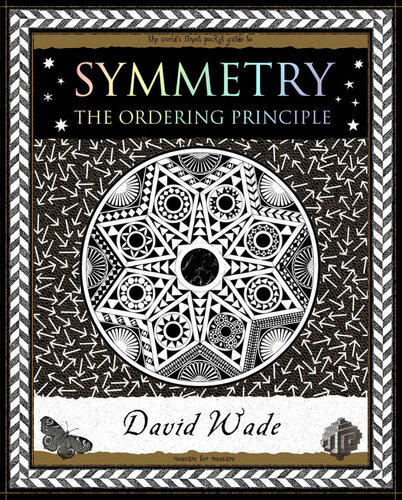 Symmetry - The Ordering Principle