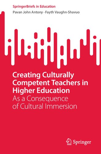 Creating Culturally Competent Teachers in Higher Education: As a Consequence of Cultural Immersion