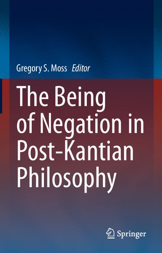 The Being of Negation in Post-Kantian Philosophy