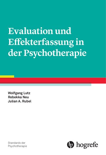 Evaluation und Effekterfassung in der Psychotherapie