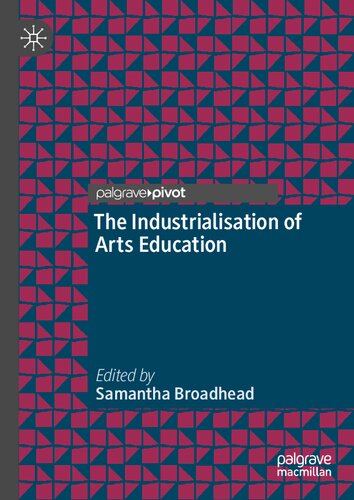 The Industrialisation of Arts Education