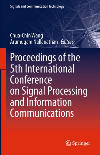 Proceedings of the 5th International Conference on Signal Processing and Information Communications