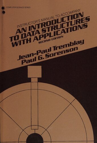 Instructor's Solutions Manual to Accompany An Introduction to Data Structures with Applications