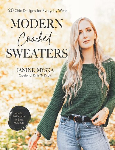 Modern Crochet Sweaters: 20 Chic Designs for Everyday Wear