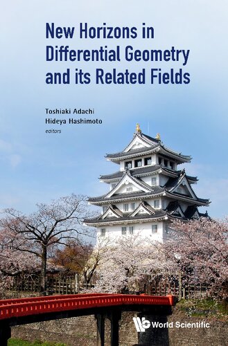 New Horizons in Differential Geometry and its Related Fields