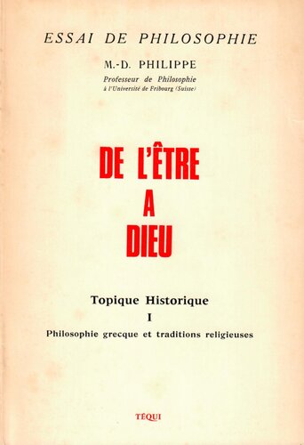 De l'être à Dieu - Topique Historique I - Philosophie grecque et traditions religieuses
