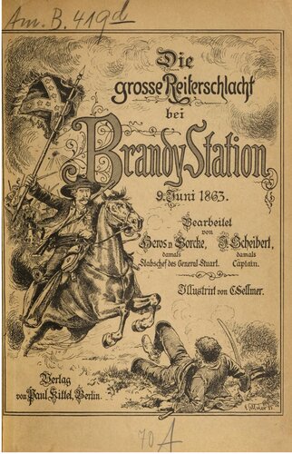 Die große Reiterschlacht bei Brandy Station 9. Juni 1863