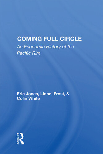 Coming Full Circle: An Economic History Of The Pacific Rim