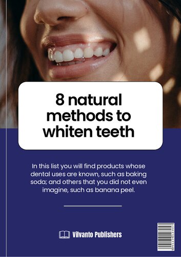 8 natural methods to whiten teeth