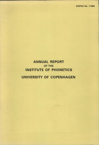 Annual Report of the Institute of Phonetics University of Copenhagen