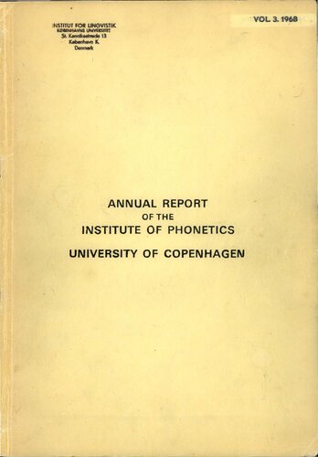 Annual Report of the Institute of Phonetics University of Copenhagen