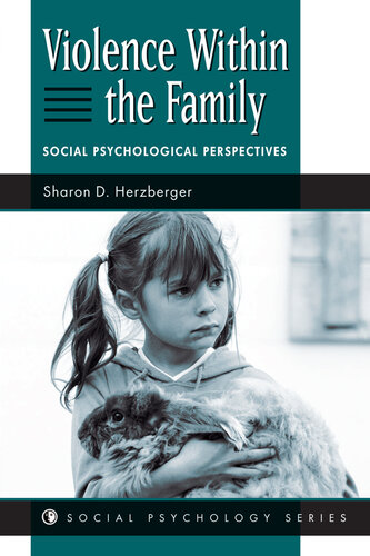 Violence Within The Family: Social Psychological Perspectives