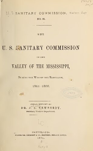 U. S. Sanitary Commission in the Valley of the Mississippi, During the War of the Rebellion, 1861-1866