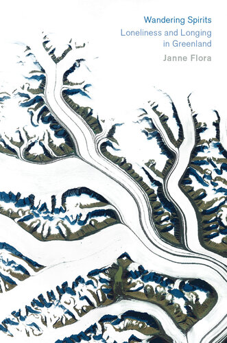 Wandering Spirits: Loneliness and Longing in Greenland