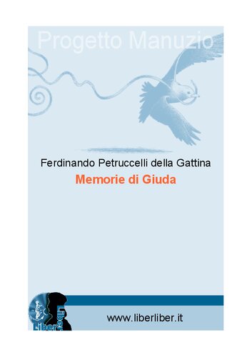 Memorie di Giuda. Edizione integrale in 2 volumi