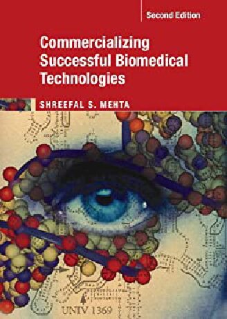 Commercializing Successful Biomedical Technologies