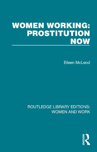 Women Working: Prostitution Now
