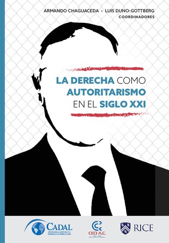 La derecha como autoritarismo en el siglo XXI