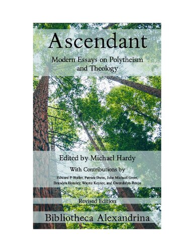 Ascendant: Modern Essays on Polytheism and Theology