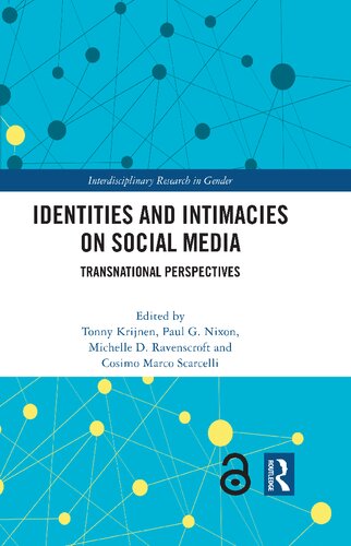 Identities and Intimacies on Social Media: Transnational Perspectives