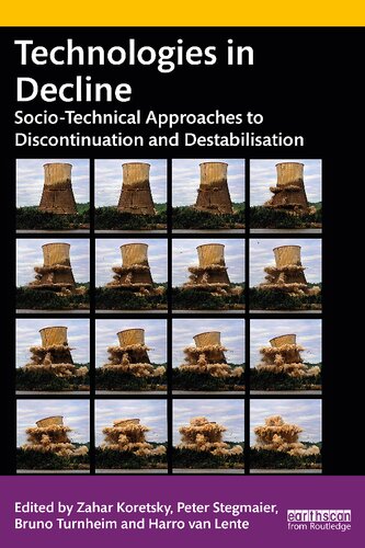 Technologies in Decline: Socio-Technical Approaches to Discontinuation and Destabilisation