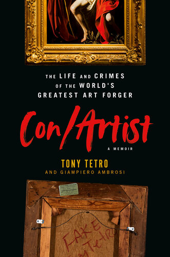 Con/Artist: The Life and Crimes of the World's Greatest Art Forger