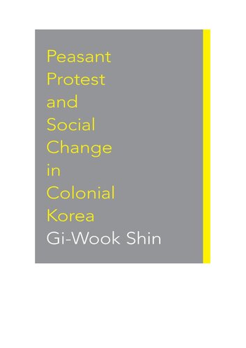 Peasant Protest and Social Change in Colonial Korea (Korean Studies of the Henry M. Jackson School of International Studies)