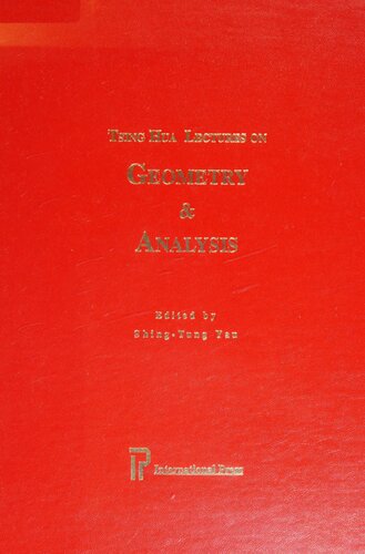 Tsing Hua Lectures on Geometry & Analysis