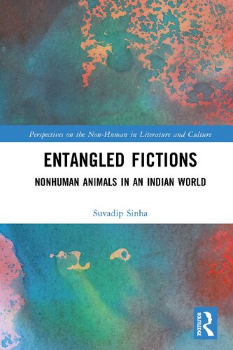 Entangled Fictions: Nonhuman Animals in an Indian World