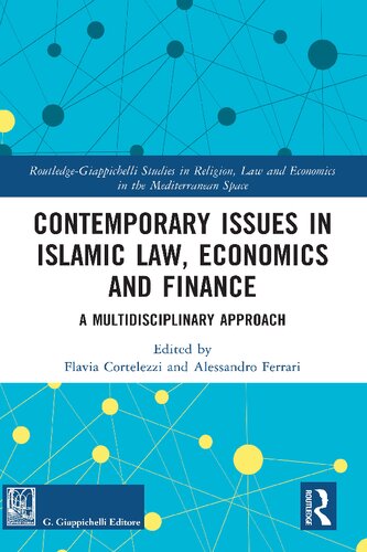 Contemporary Issues in Islamic Law, Economics and Finance: A Multidisciplinary Approach