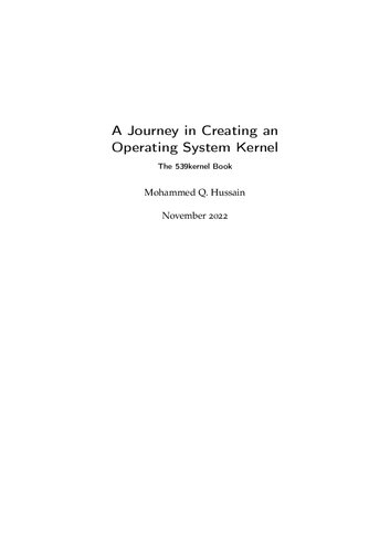 A Journey in Creating an Operating System Kernel: The 539kernel Book