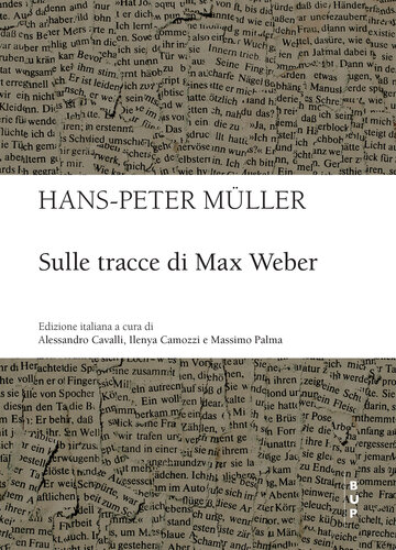 Sulle tracce di Max Weber