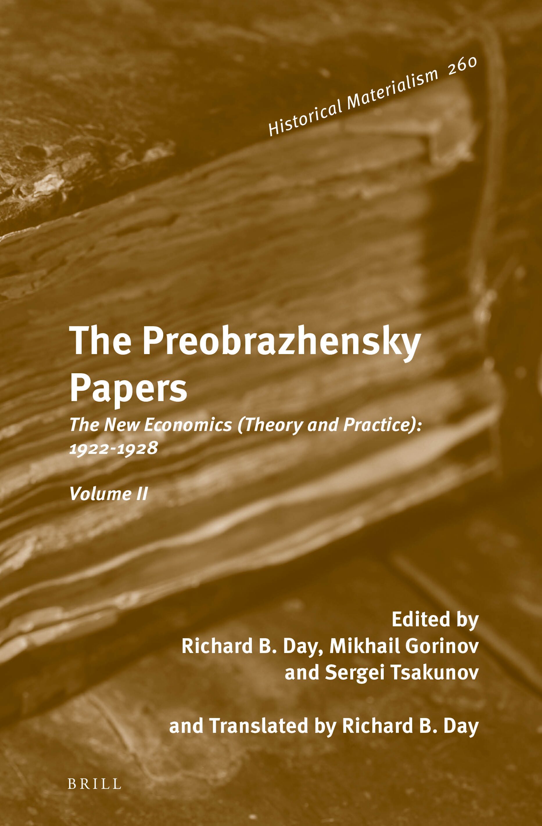 The Preobrazhensky Papers: The New Economics Theory and Practice: 1922-1928. Volume II
