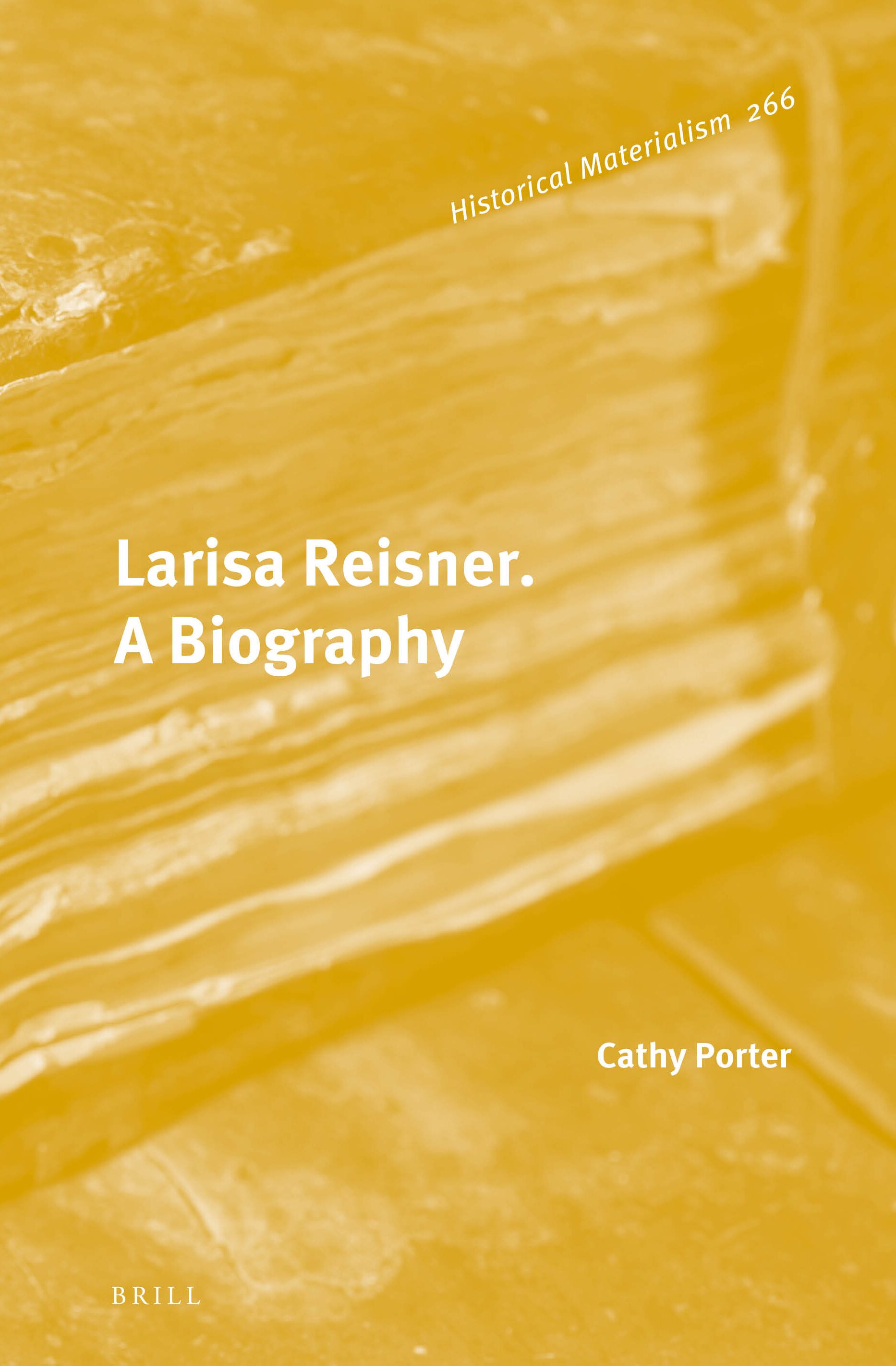 Larisa Reisner: A Biography