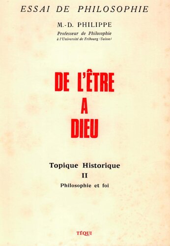 De l'Être à Dieu - Topique historique II - Philosophie et foi.pdf