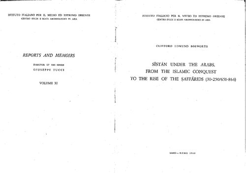 Sīstān under the Arabs, from the Islamic conquest to the rise of the Saffārids (30–250/651–864).